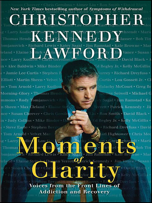 Title details for Moments of Clarity by Christopher Kennedy Lawford - Wait list